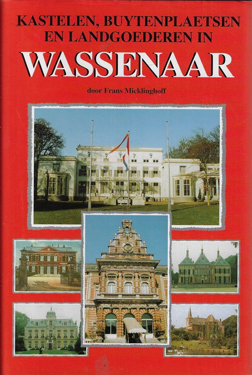 Omslag van Kastelen, buytenplaetsen en landgoederen in Wassenaar, tweedehands boek bij Boekhandel Bloks