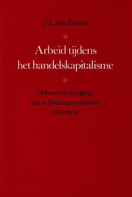 Omslag van Arbeid tijdens het handelskapitalisme, tweedehands boek bij Boekhandel Bloks