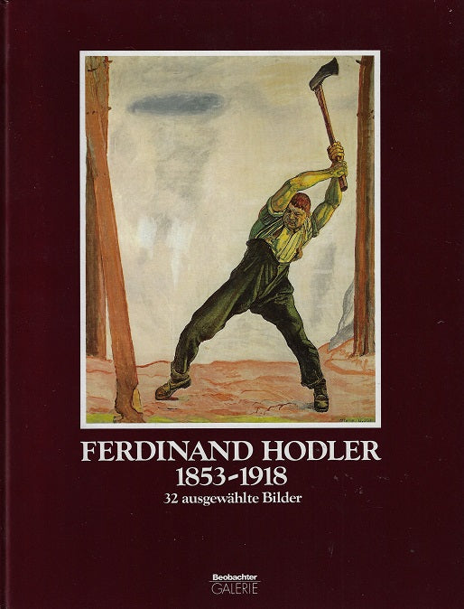 Omslag van Ferdinand Hodler 1853-1918 : 32 ausgewahlte Bilder, tweedehands boek bij Boekhandel Bloks
