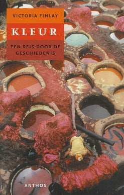 Omslag van Kleur / een reis door de geschiedenis : reizen door de verfdoos, tweedehands boek bij Boekhandel Bloks