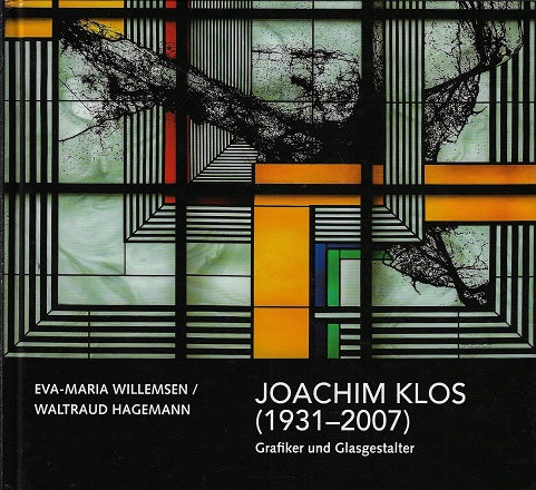 Omslag van Joachim Klos (1931-2007) / Grafiker und Glasgestalter, tweedehands boek bij Boekhandel Bloks