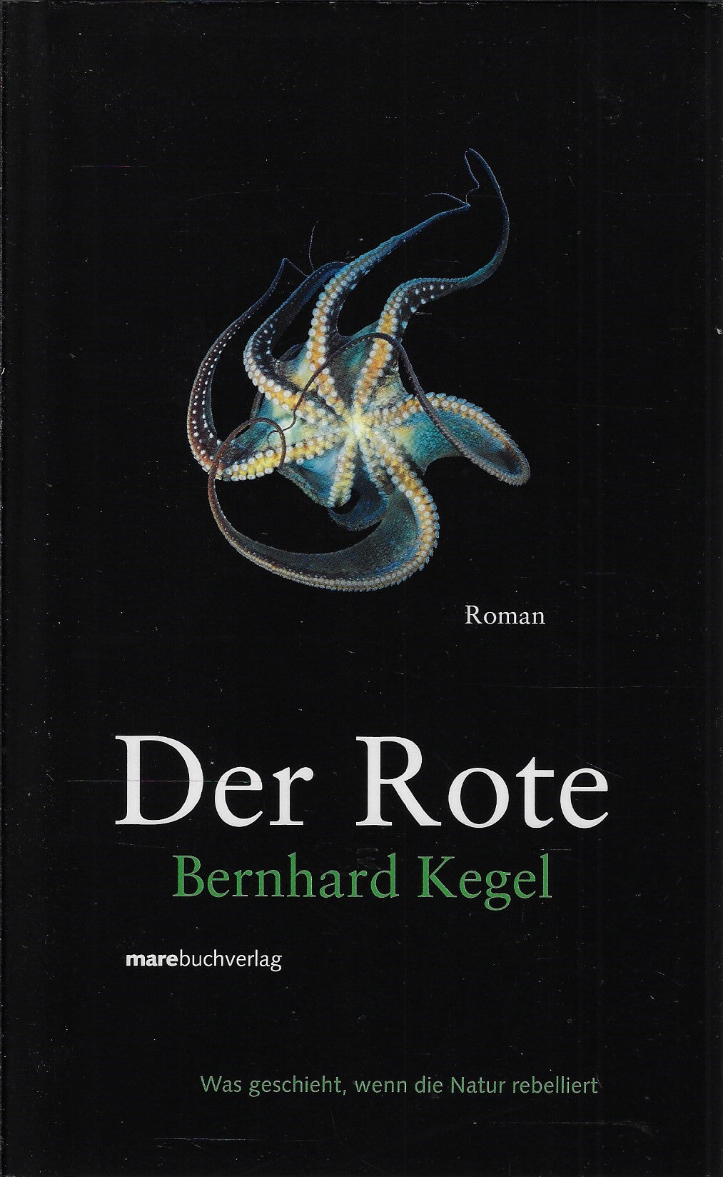 Omslag van Der Rote - Was geschiet, wenn die Natur rebelliert, tweedehands boek bij Boekhandel Bloks