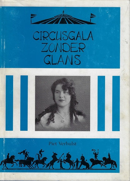 Omslag van Circusgala zonder glans, tweedehands boek bij Boekhandel Bloks