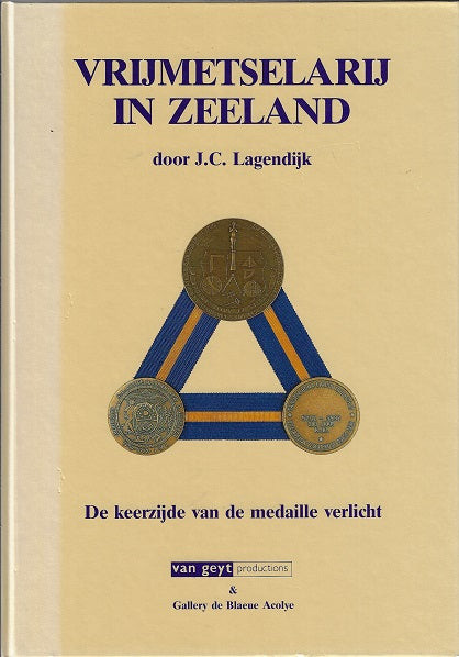 Omslag van Vrijmetselarij in Zeeland, tweedehands boek bij Boekhandel Bloks