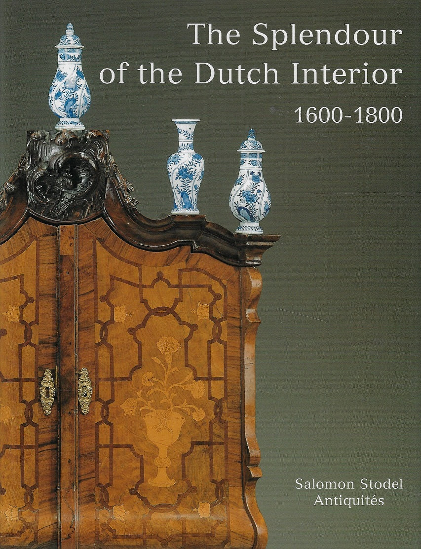 Omslag van The splendour of the Dutch interior 1600-1800, tweedehands boek bij Boekhandel Bloks