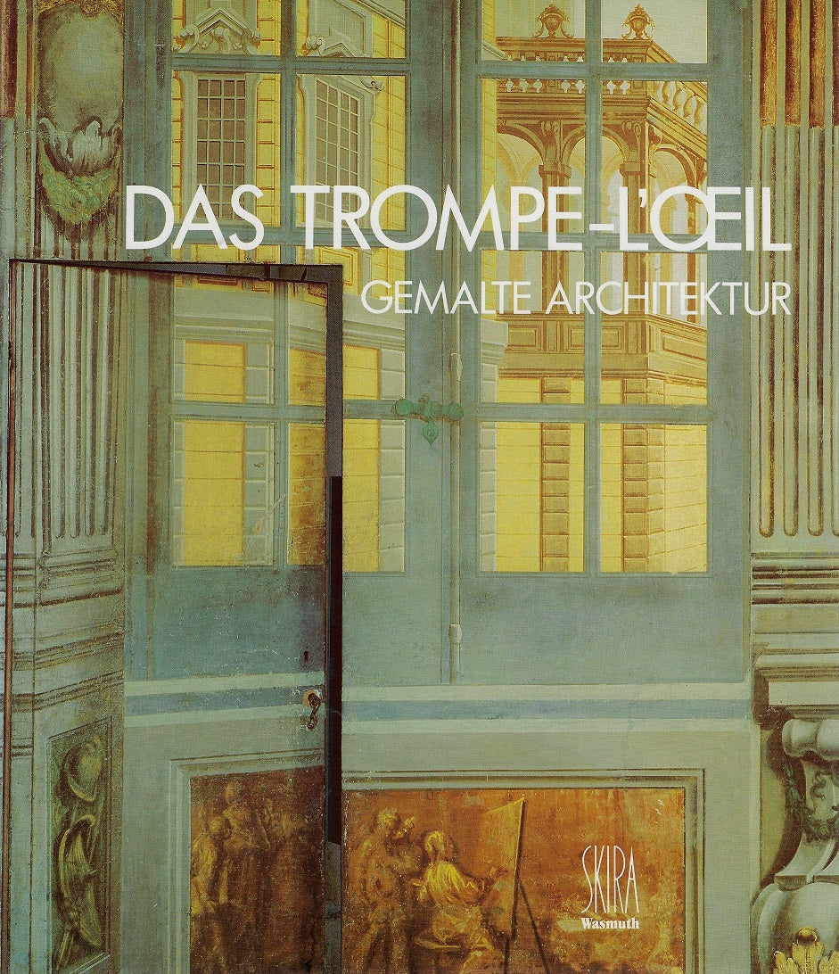 Omslag van Das Trompe-l'oeil - Gemalte Architektur, tweedehands boek bij Boekhandel Bloks