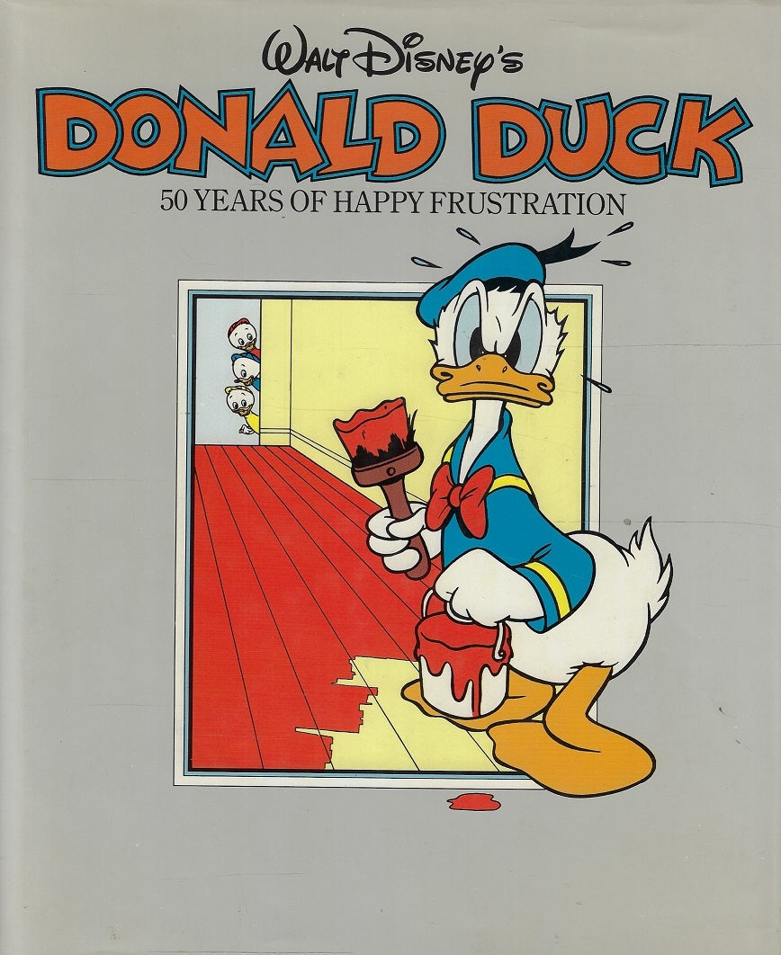 Omslag van Donald Duck / 50 Years of Happy Frustration, tweedehands boek bij Boekhandel Bloks