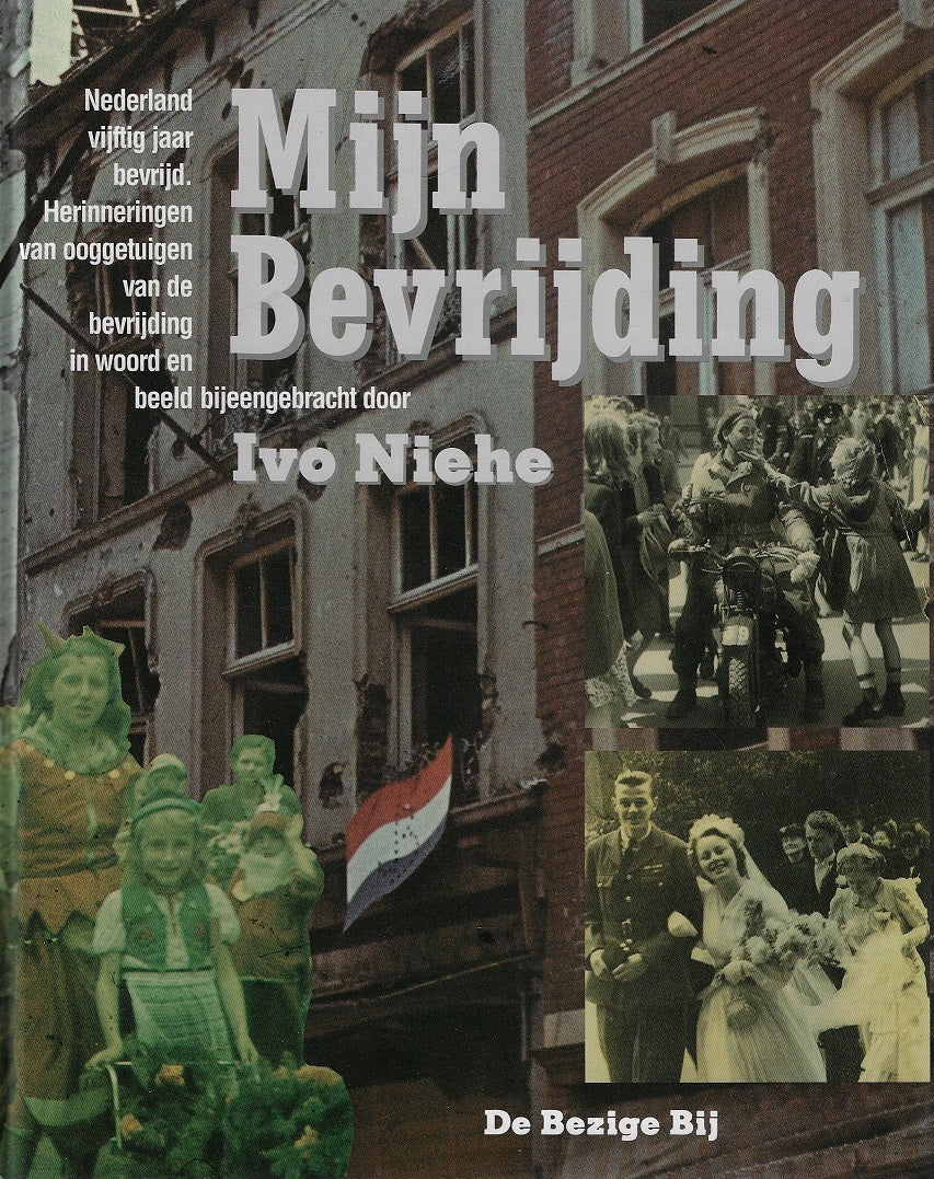 Omslag van Mijn bevrijding, tweedehands boek bij Boekhandel Bloks