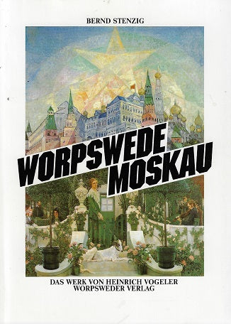 Omslag van Worpswede Moskau, tweedehands boek bij Boekhandel Bloks