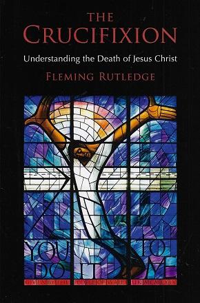 Omslag van Crucifixion / Understanding the Death of Jesus Christ, tweedehands boek bij Boekhandel Bloks