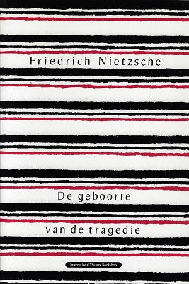 Omslag van De geboorte van de tragedie of Griekse cultuur en pessimisme, tweedehands boek bij Boekhandel Bloks