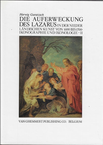 Omslag van Die Auferweckung des Lazarus I-II, tweedehands boek bij Boekhandel Bloks