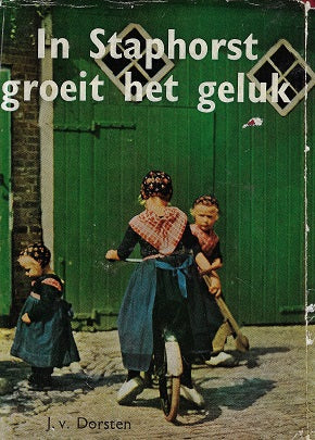Omslag van In Staphorst groeit het geluk, tweedehands boek bij Boekhandel Bloks