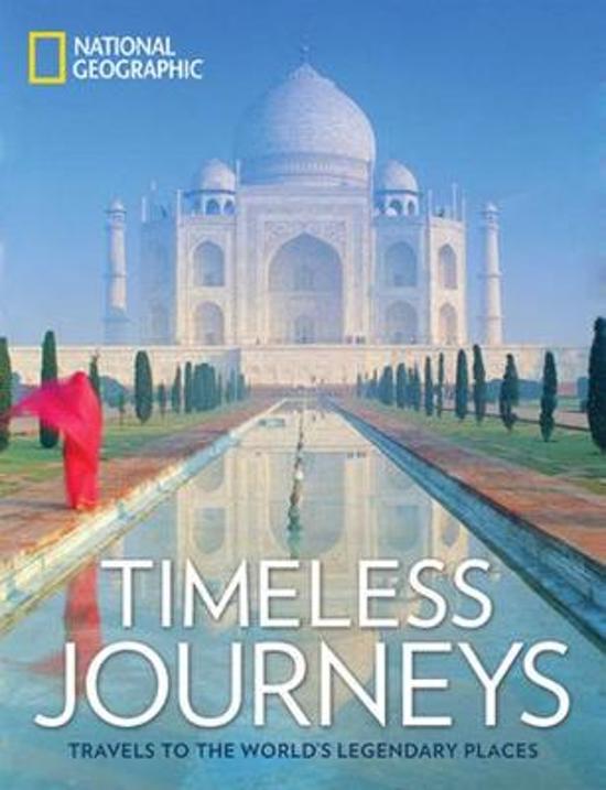 Omslag van Timeless Journeys: Travels to the World's Legendary Places, tweedehands boek bij Boekhandel Bloks