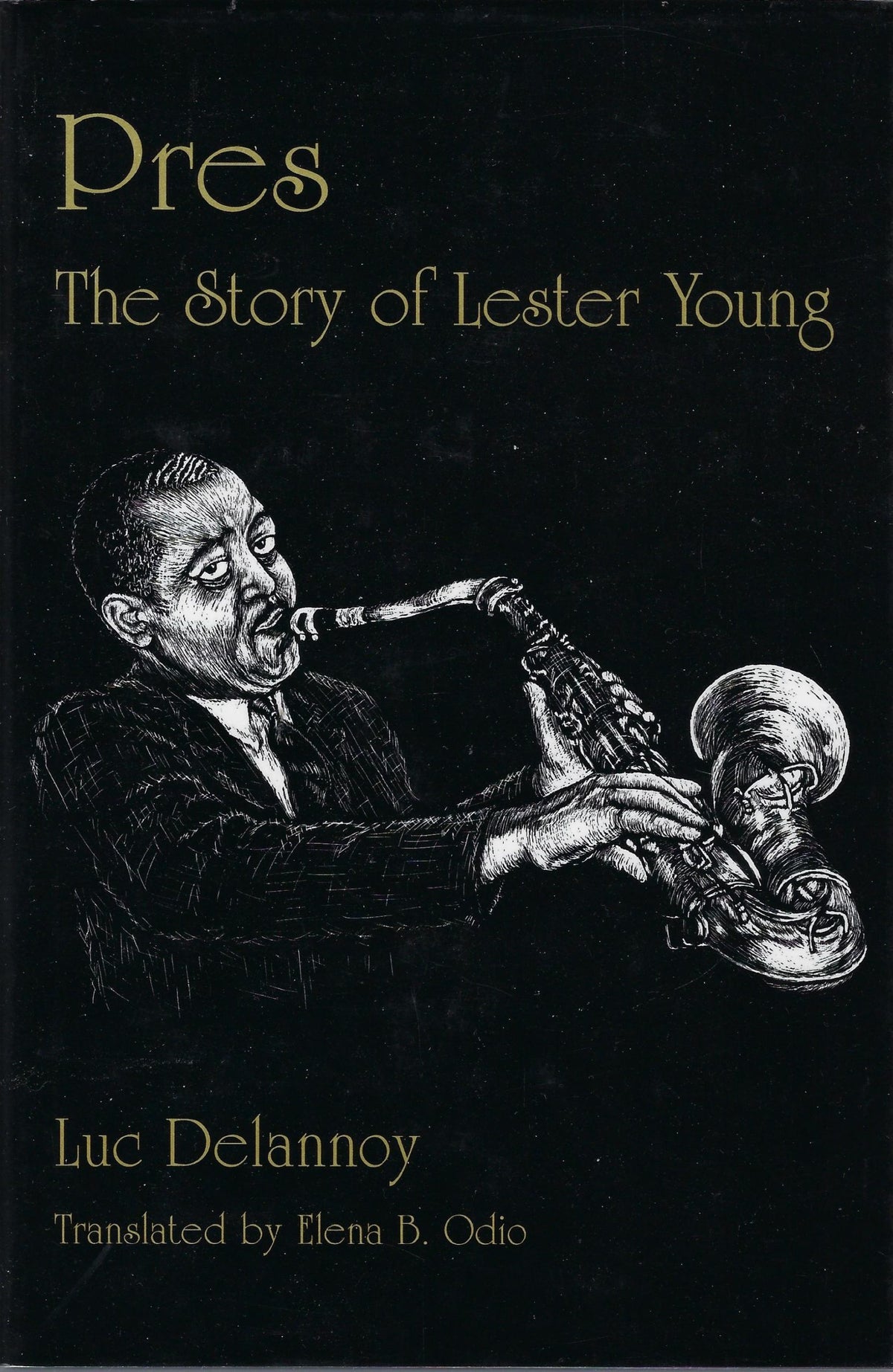 Omslag van Pres, the story of Lester Young, tweedehands boek bij Boekhandel Bloks