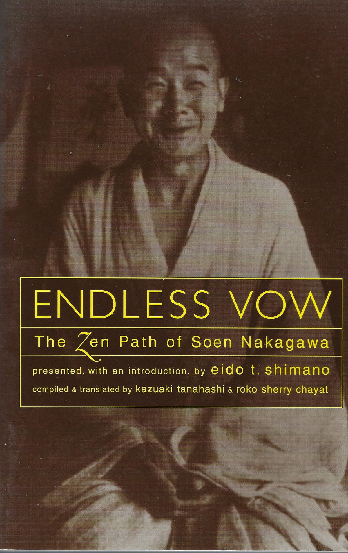 Omslag van Endless Vow / The Zen Path of Soen Nakagawa, tweedehands boek bij Boekhandel Bloks