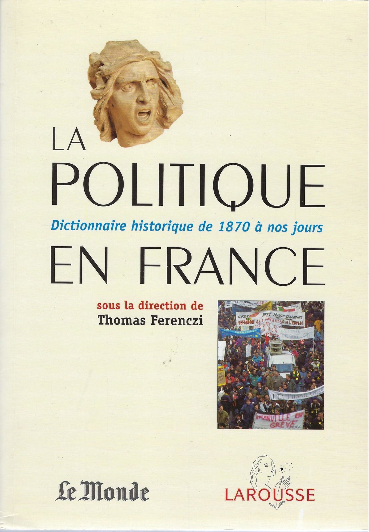Omslag van La politique en France, tweedehands boek bij Boekhandel Bloks