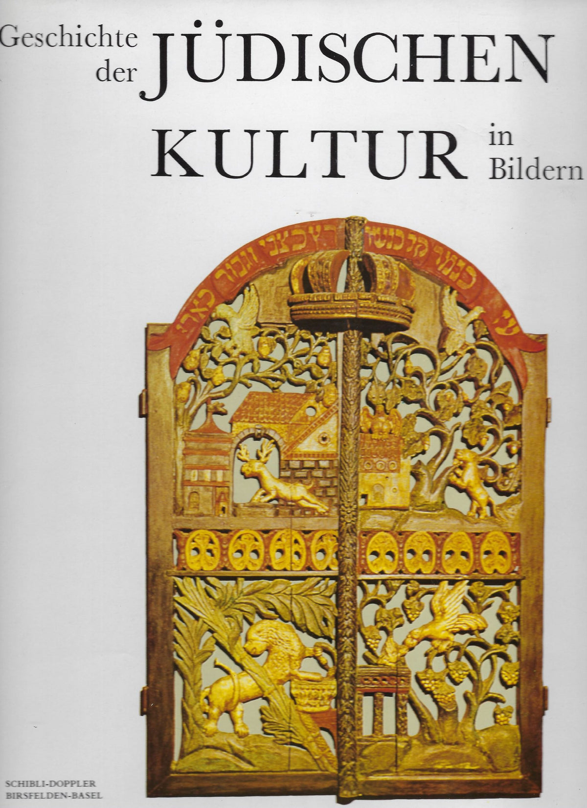 Omslag van Geschichte der Jüdischen Kultur in Bildern, tweedehands boek bij Boekhandel Bloks
