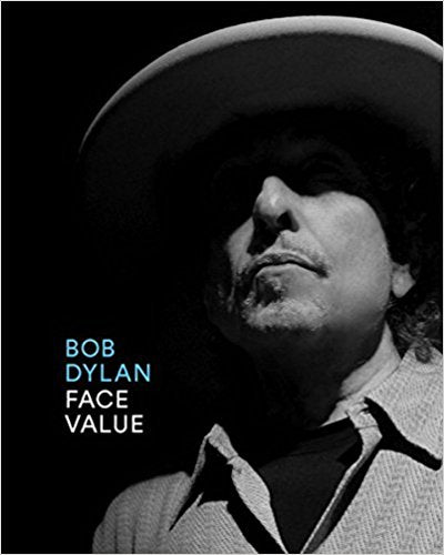 Omslag van Bob Dylan - Face Value, tweedehands boek bij Boekhandel Bloks