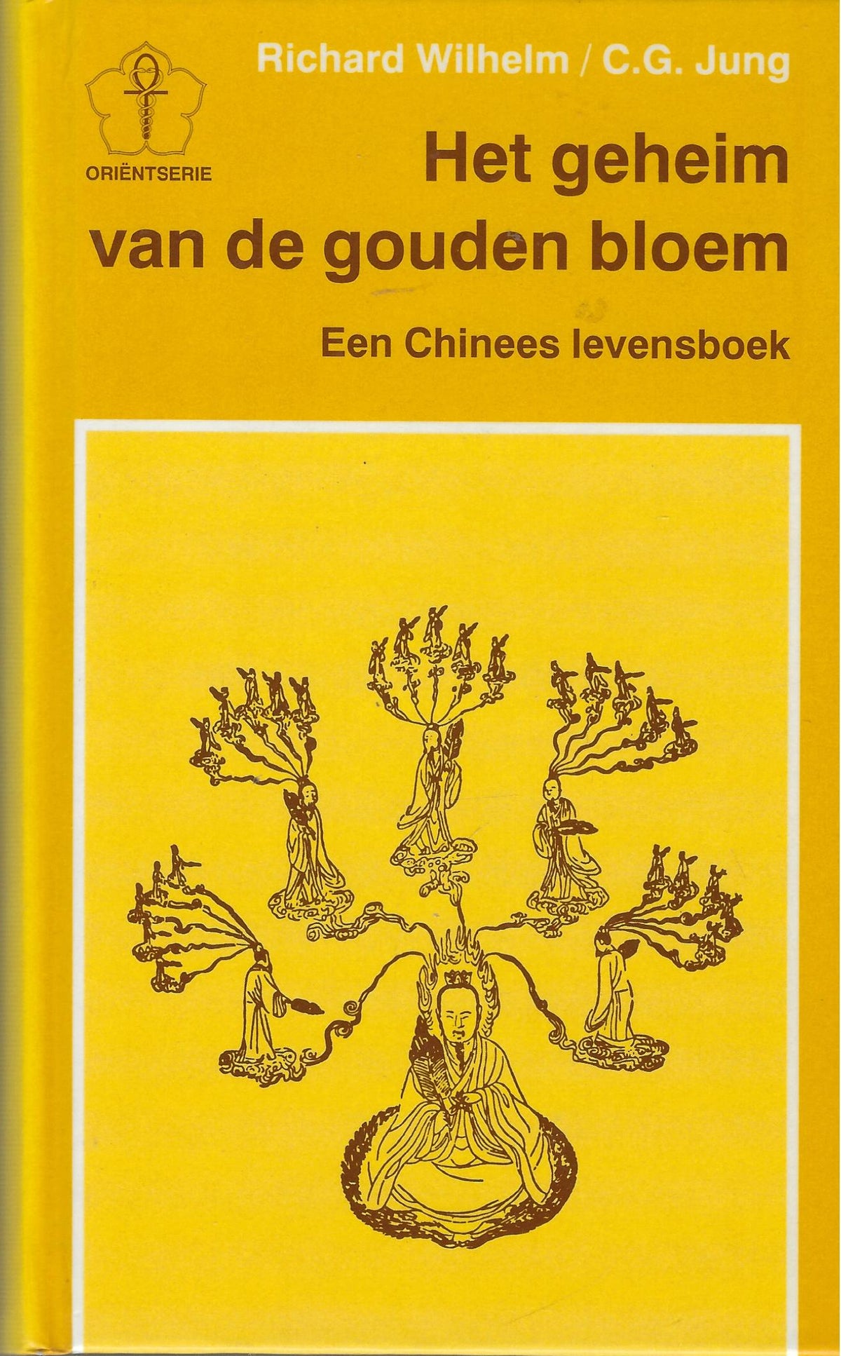 Omslag van Het geheim van de gouden bloem / een Chinees levensboek, tweedehands boek bij Boekhandel Bloks