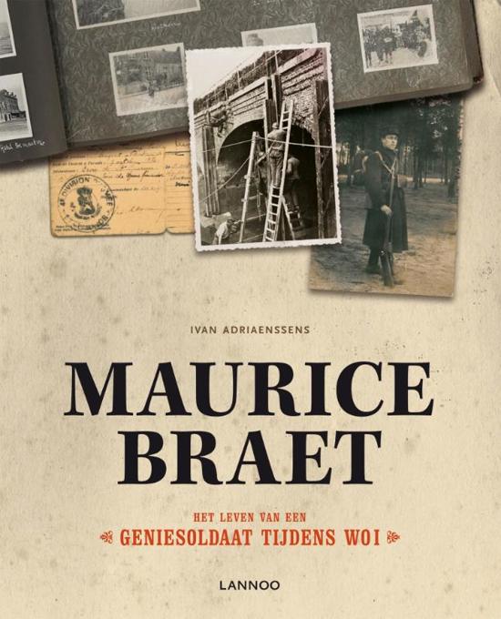 Omslag van Maurice Braet / het leven van een geniesoldaat tijdens WO I, tweedehands boek bij Boekhandel Bloks