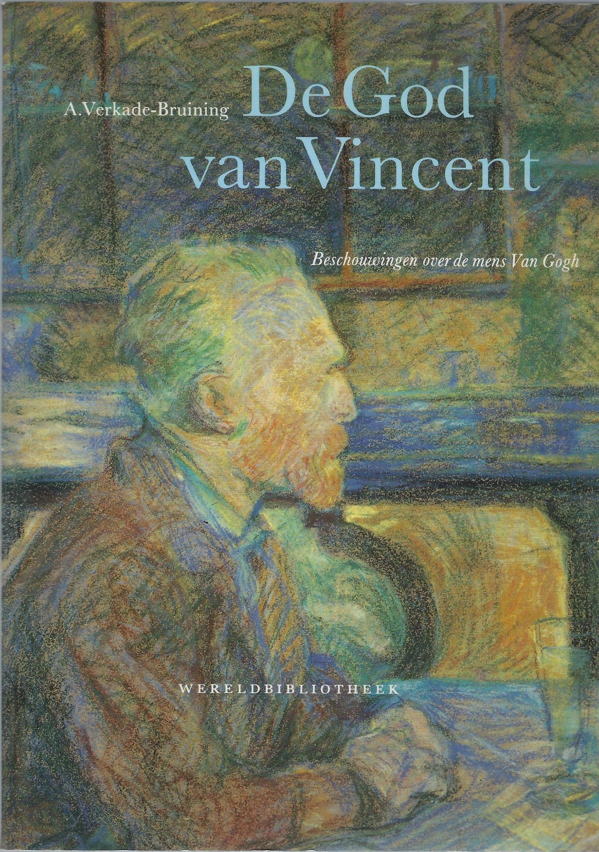 Omslag van God van Vincent, beschouwingen over de mens van Gogh, tweedehands boek bij Boekhandel Bloks