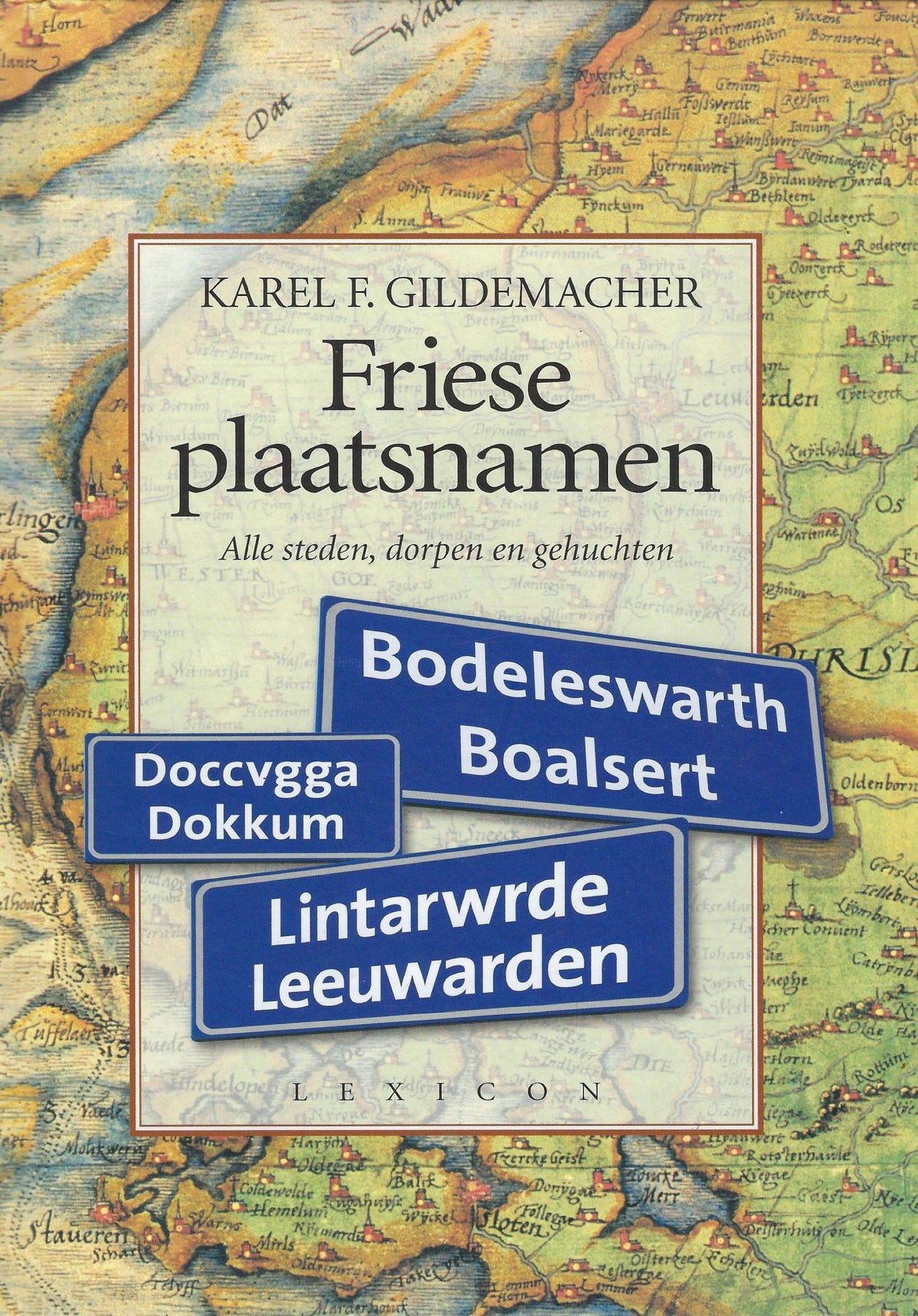 Omslag van Friese plaatsnamen / alle steden, dorpen en gehuchten, tweedehands boek bij Boekhandel Bloks