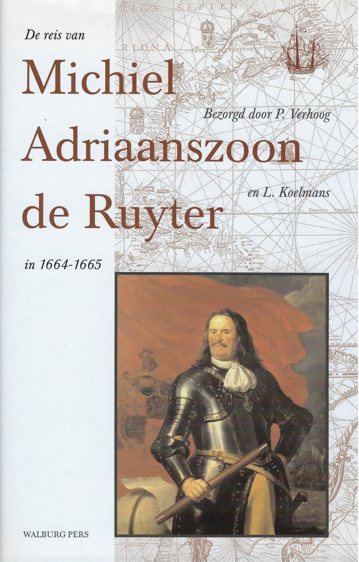 Omslag van De reis van Michiel Adriaanszoon De Ruyter in 1664-1665, tweedehands boek bij Boekhandel Bloks