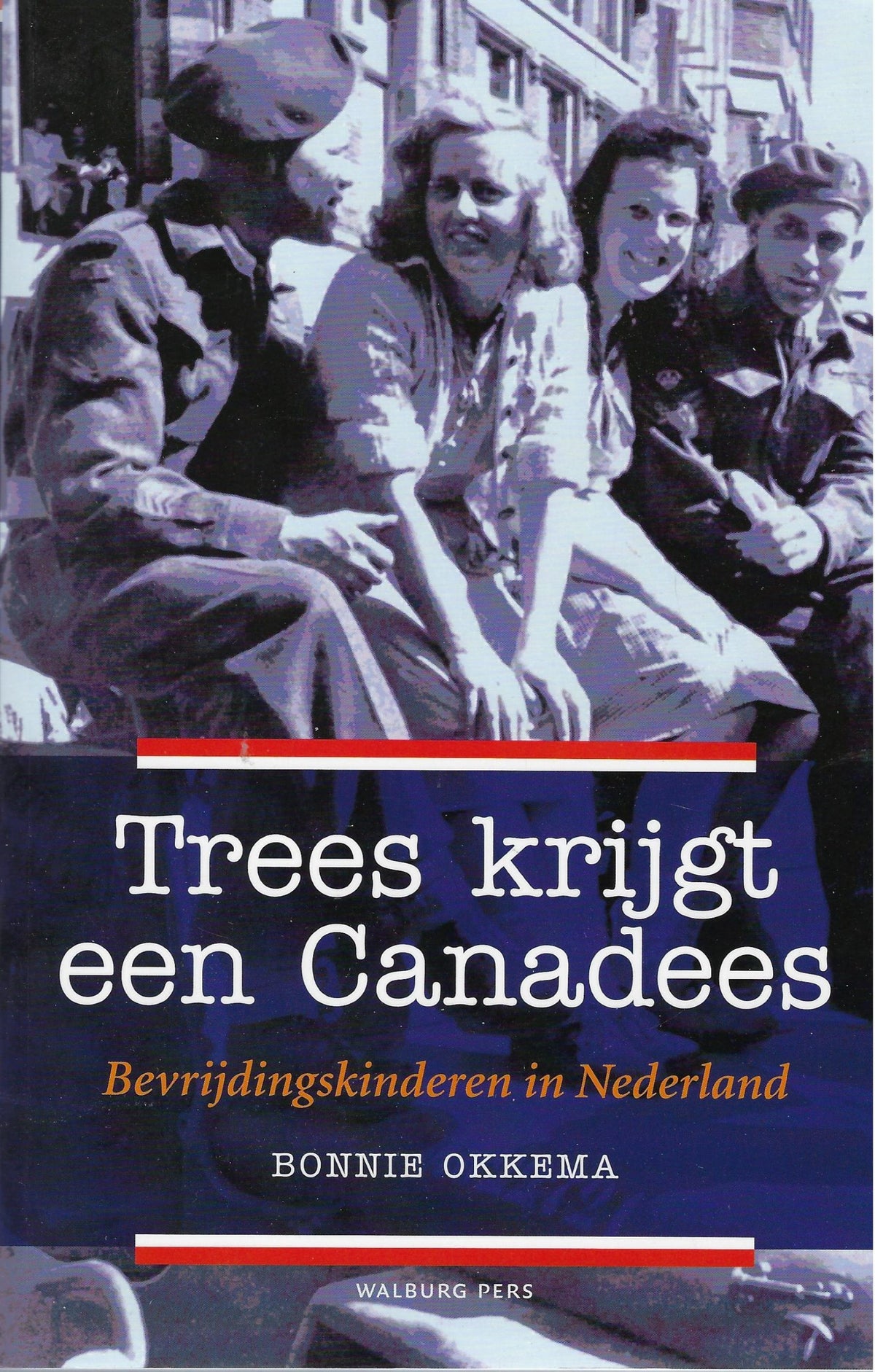 Omslag van Trees krijgt een Canadees / bevrijdingskinderen in Nederland, tweedehands boek bij Boekhandel Bloks