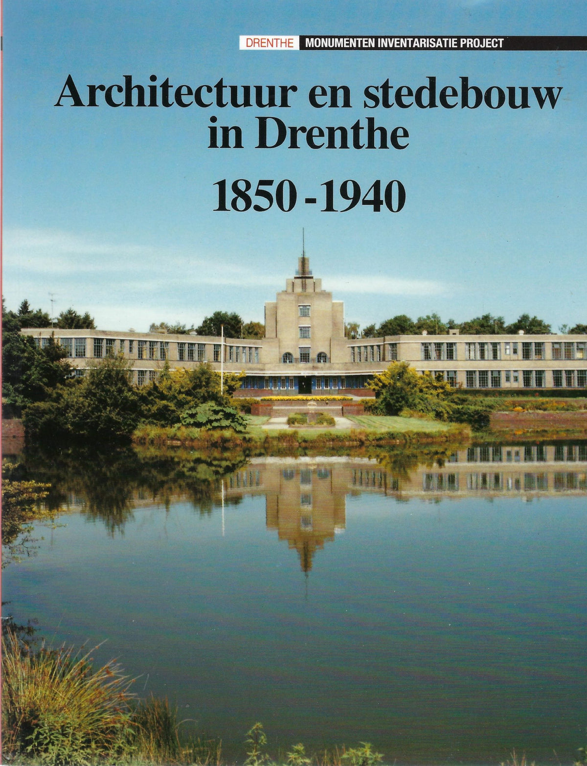 Omslag van Architectuur en stedenbouw in 1850-1940 Drenthe, tweedehands boek bij Boekhandel Bloks