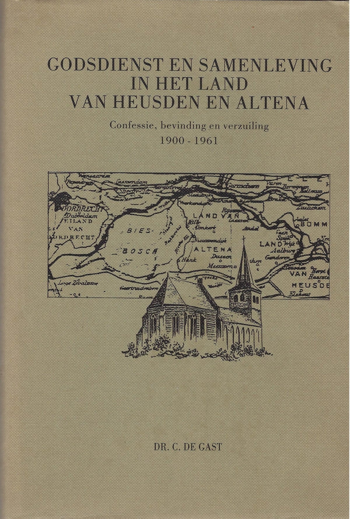 Omslag van Godsdienst en samenleving in het land van Heusden en Altena, tweedehands boek bij Boekhandel Bloks