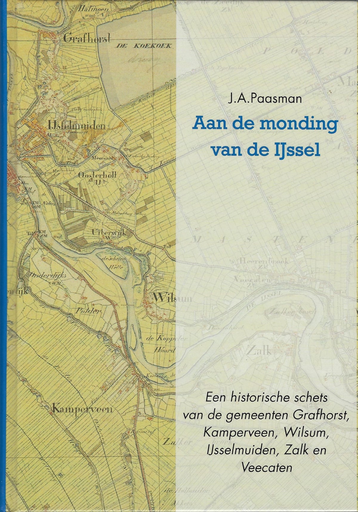 Omslag van Aan de monding van de IJssel, tweedehands boek bij Boekhandel Bloks