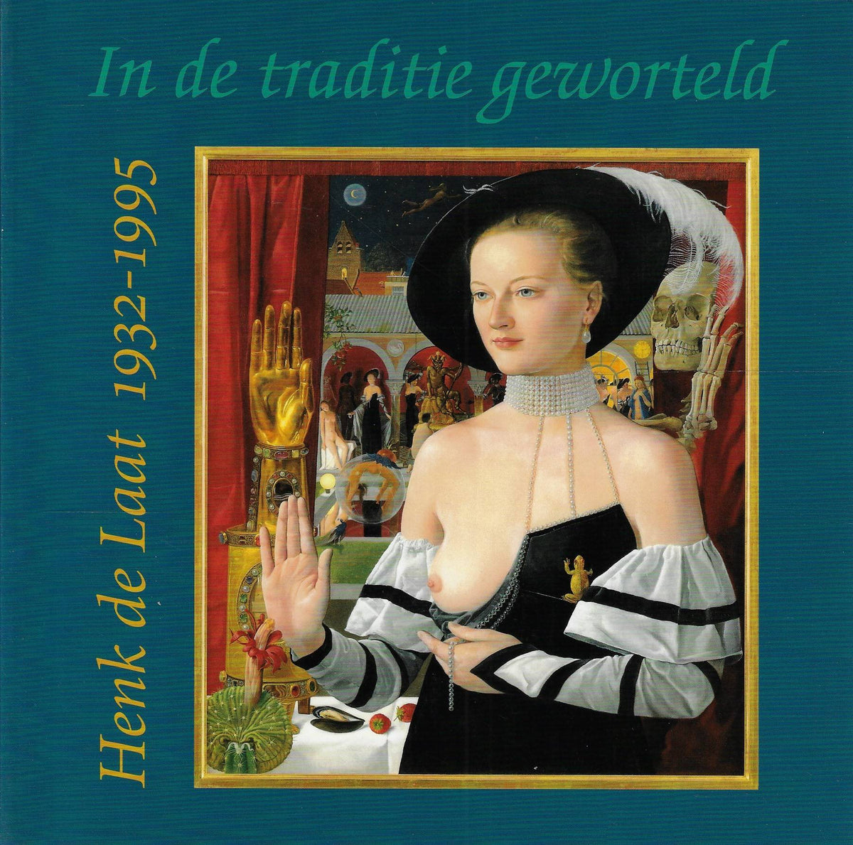 Omslag van Henk de Laat - In de traditie geworteld, tweedehands boek bij Boekhandel Bloks