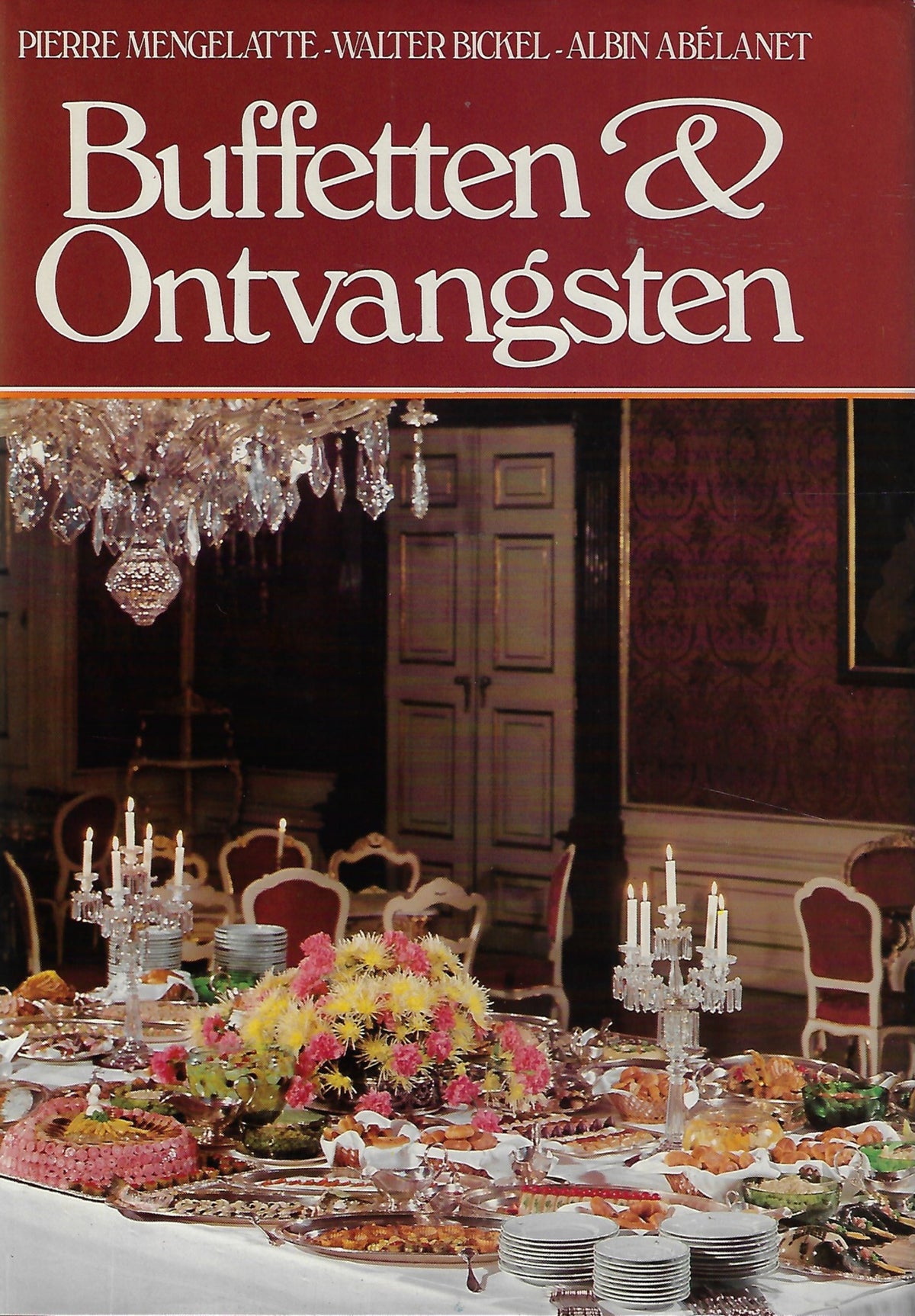 Omslag van Bufetten & ontvangsten, tweedehands boek bij Boekhandel Bloks