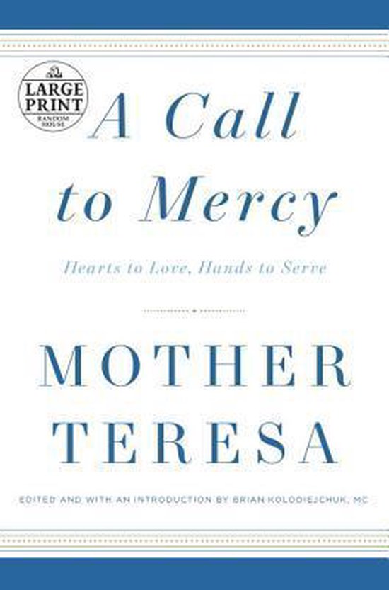 Omslag van A Call to Mercy / Hearts to Love, Hands to Serve, tweedehands boek bij Boekhandel Bloks