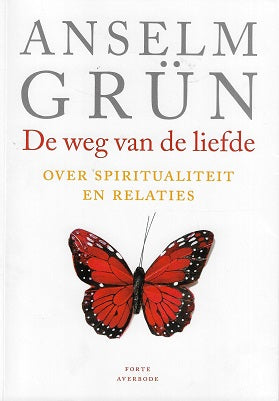 Omslag van De weg van de liefde / over spiritualiteit en relaties, tweedehands boek bij Boekhandel Bloks