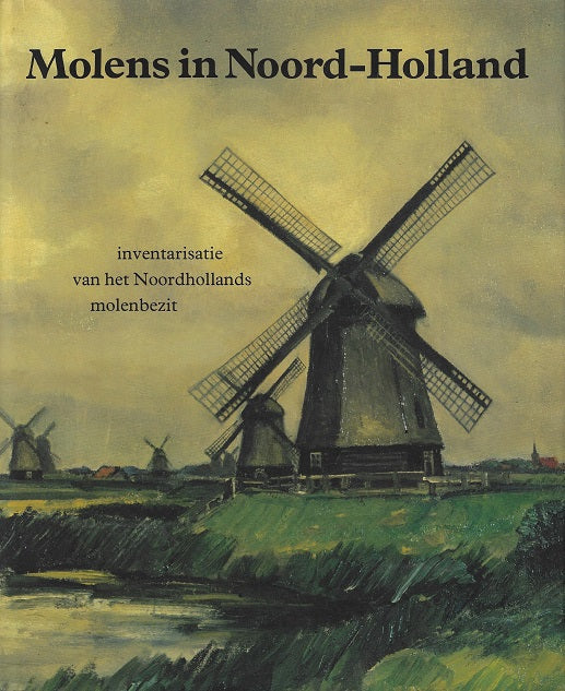 Omslag van Molens in noord-holland, tweedehands boek bij Boekhandel Bloks