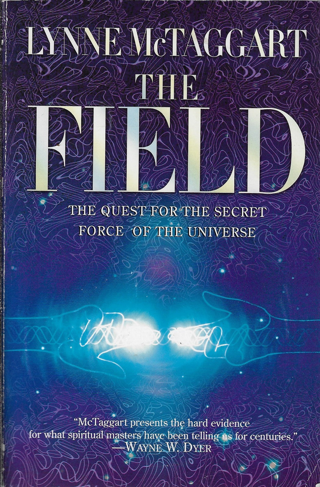 Omslag van The Field / The quest for the secret force of the universe, tweedehands boek bij Boekhandel Bloks