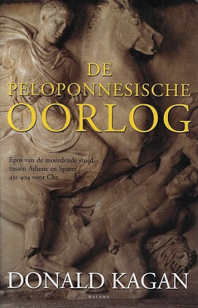 Omslag van De Peloponnesische oorlog / epos van de moordende strijd tussen Athene en Sparta, 431-404 voor Chr., tweedehands boek bij Boekhandel Bloks