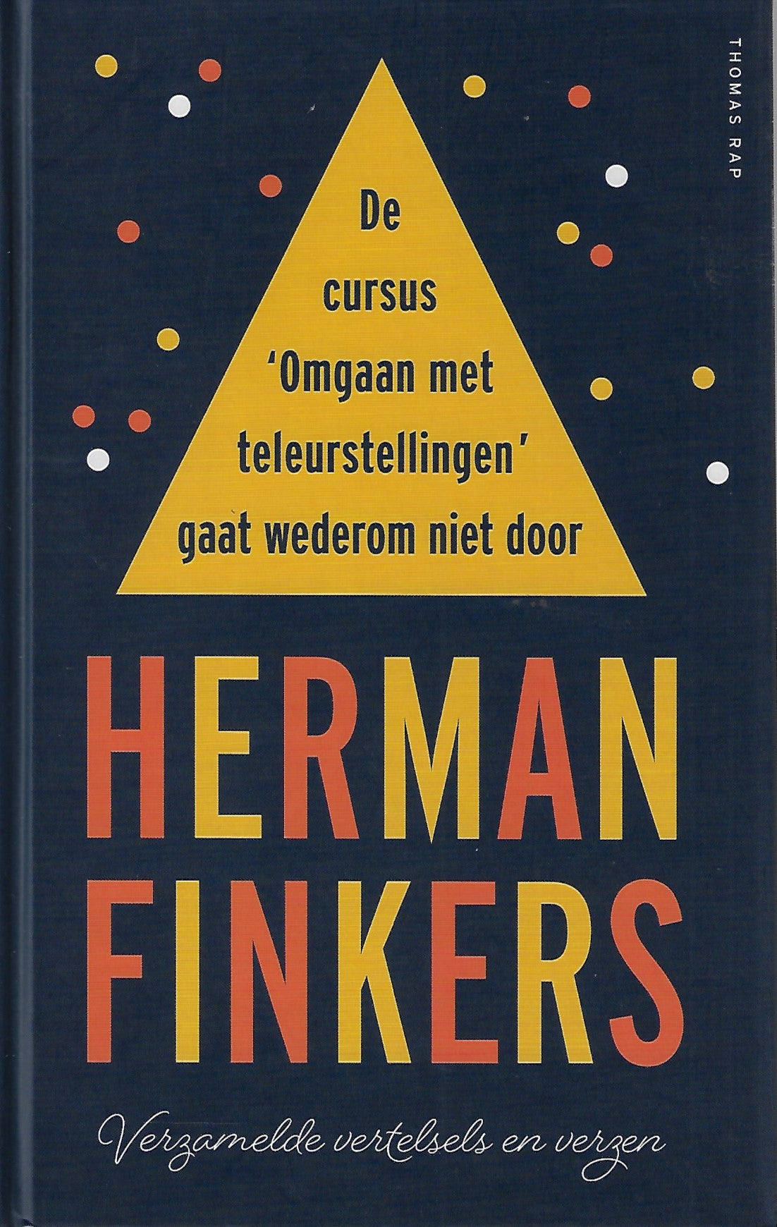 Omslag van De cursus ‘Omgaan met teleurstellingen’ gaat wederom niet door / Verzamelde vertelsels en verzen, tweedehands boek bij Boekhandel Bloks