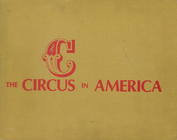 Omslag van The Circus in America door Charles Philip Fox, tweedehands boek bij Boekhandel Bloks