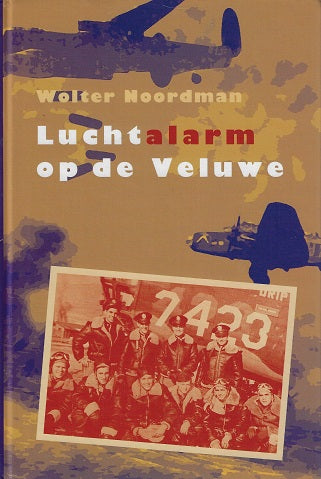 Omslag van Luchtalarm op de Veluwe, tweedehands boek bij Boekhandel Bloks