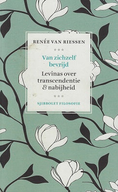 Omslag van Van zichzelf bevrijd / Levinas over het raadsel van de nabijheid door Renee Van, tweedehands boek bij Boekhandel Bloks