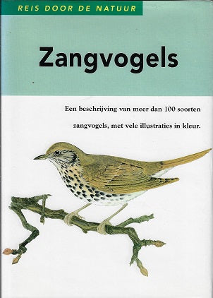 Omslag van Zangvogels / reis door de natuur, tweedehands boek bij Boekhandel Bloks