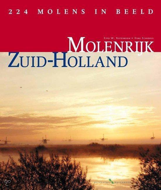 Omslag van Molenrijk Zuid-Holland / 224 molens in beeld, tweedehands boek bij Boekhandel Bloks