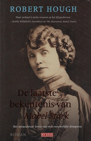 Omslag van De laatste bekentenis van Mabel Stark, tweedehands boek bij Boekhandel Bloks