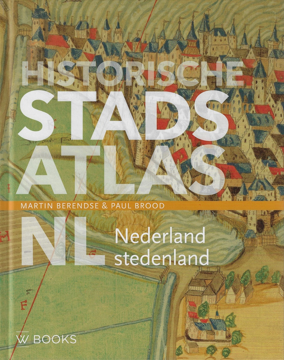 Omslag van Historische stadsatlas NL / Nederland stedenland, tweedehands boek bij Boekhandel Bloks