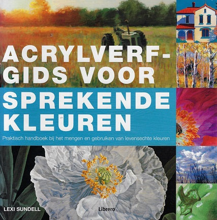 Omslag van Acrylverf- Gids voor de sprekende kleuren, tweedehands boek bij Boekhandel Bloks
