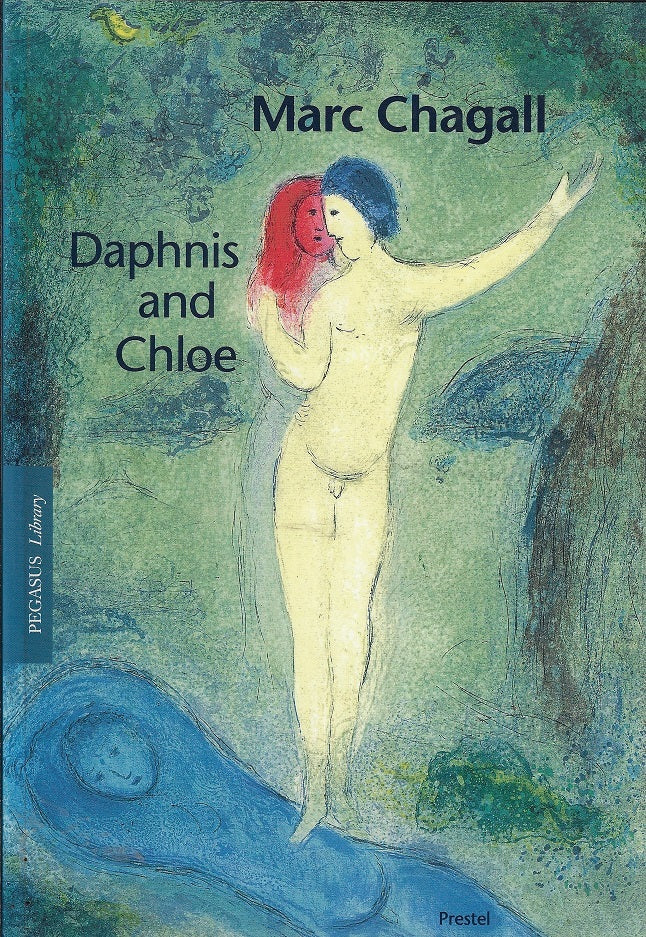 Omslag van Marc Chagall - Daphnis and Chloe, tweedehands boek bij Boekhandel Bloks