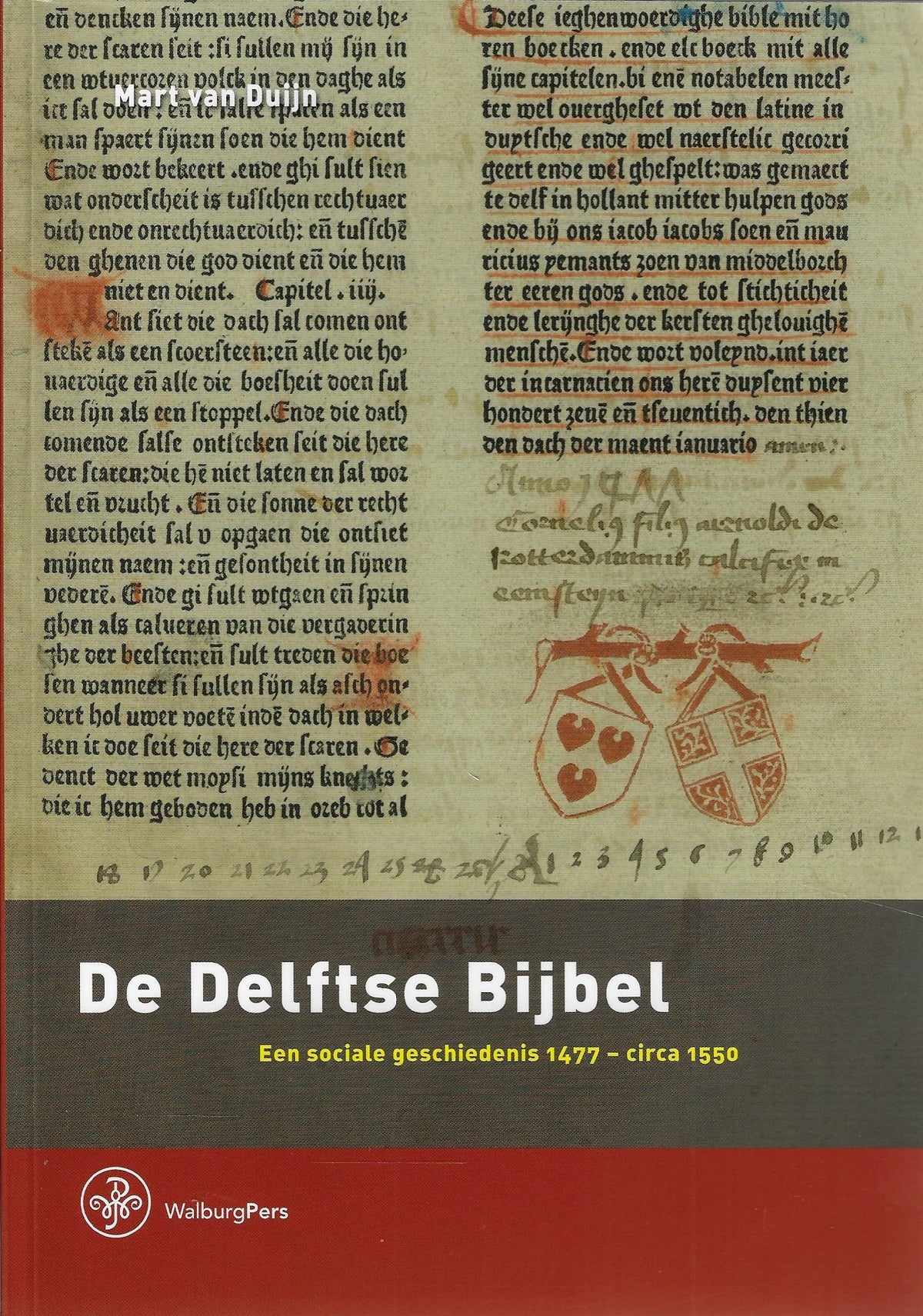 Omslag van De Delftse Bijbel / Een sociale geschiedenis 1477-circa 1550, tweedehands boek bij Boekhandel Bloks